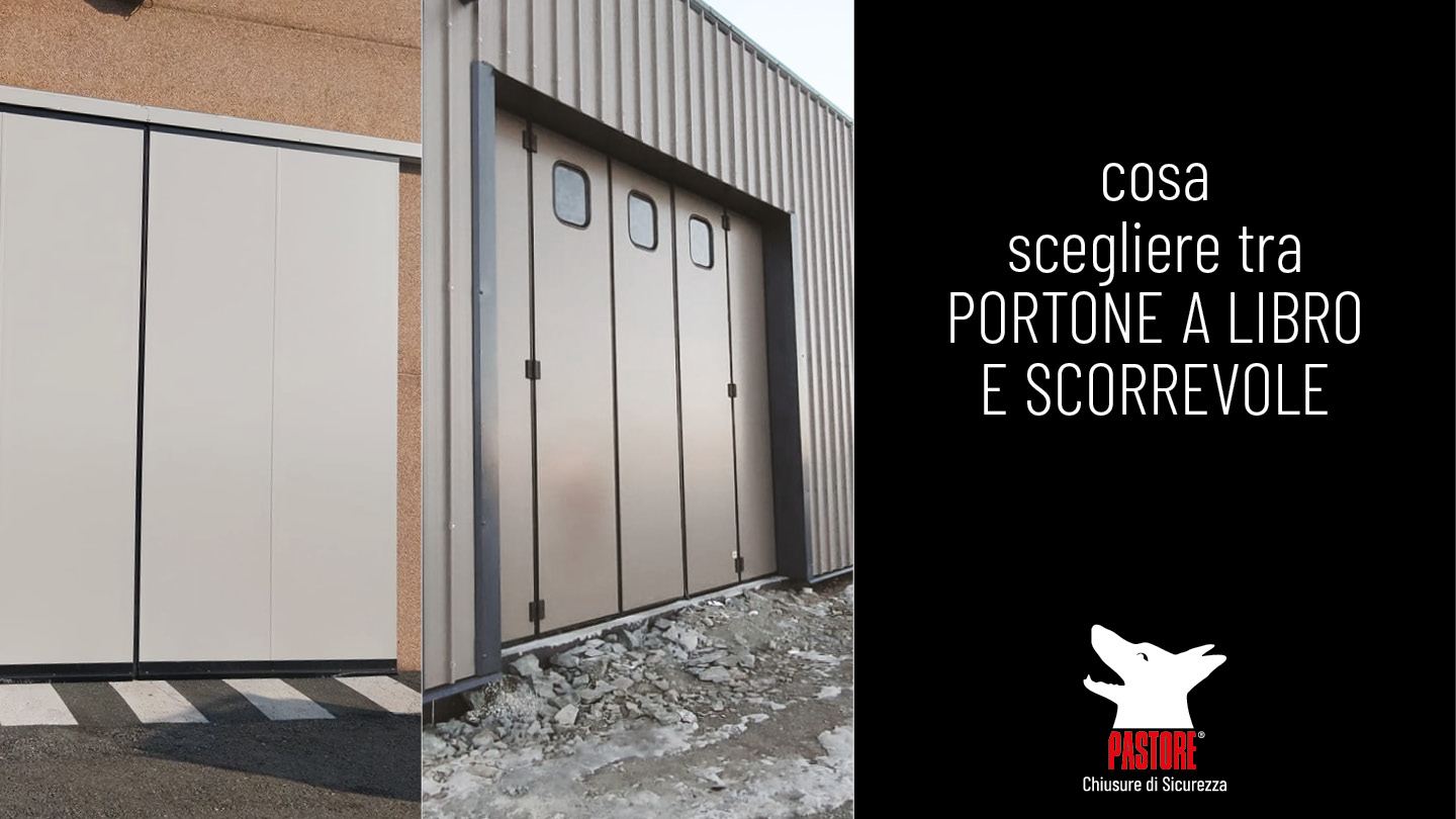 Portoni a libro o portoni scorrevoli: quale scegliere per il capannone