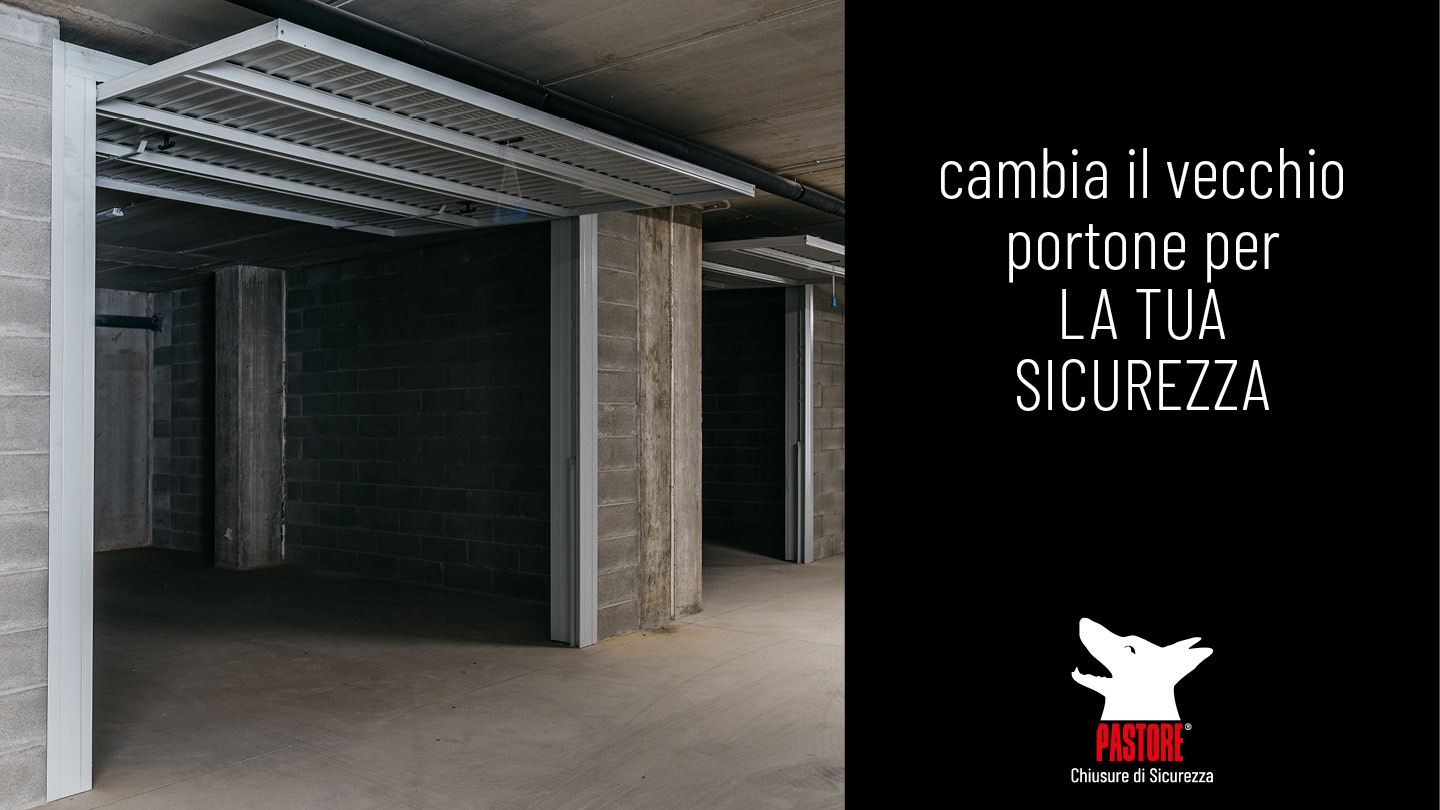Cambia il portone garage per la tua sicurezza 