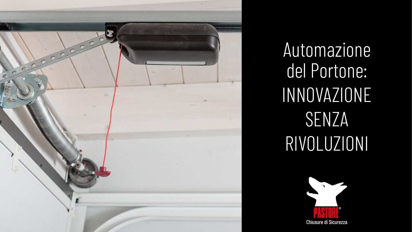 Automazione del Portone: Innovazione Senza Rivoluzioni con Pastore