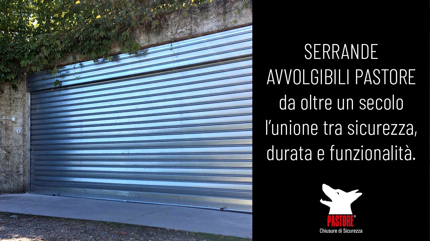 Serrande Avvolgibili Pastore: Sicurezza, Comfort e Personalizzazione